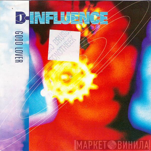  D'Influence  - Good Lover