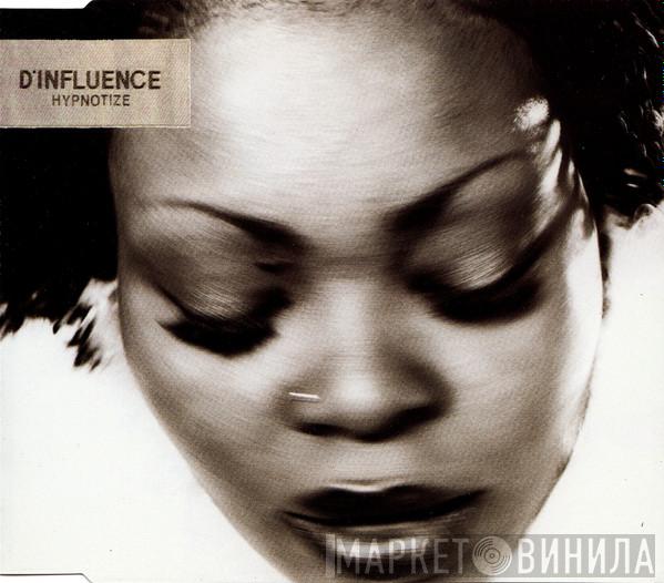 D'Influence - Hypnotize