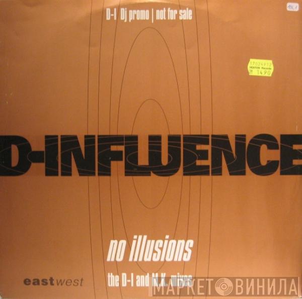  D'Influence  - No Illusions