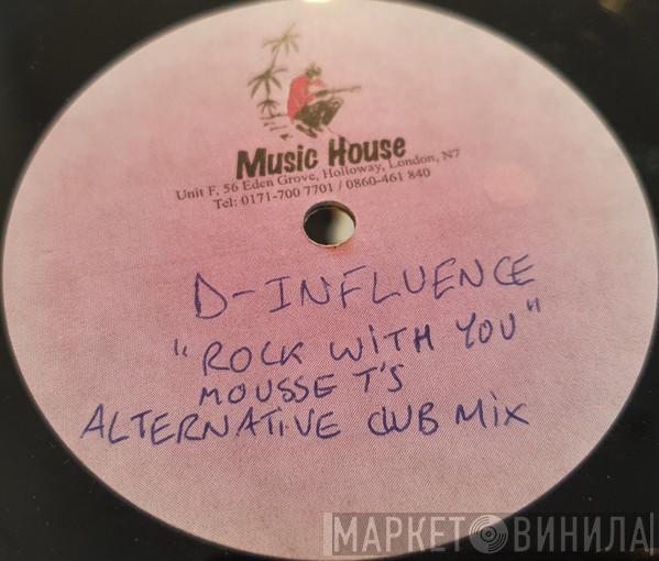  D'Influence  - Rock With You
