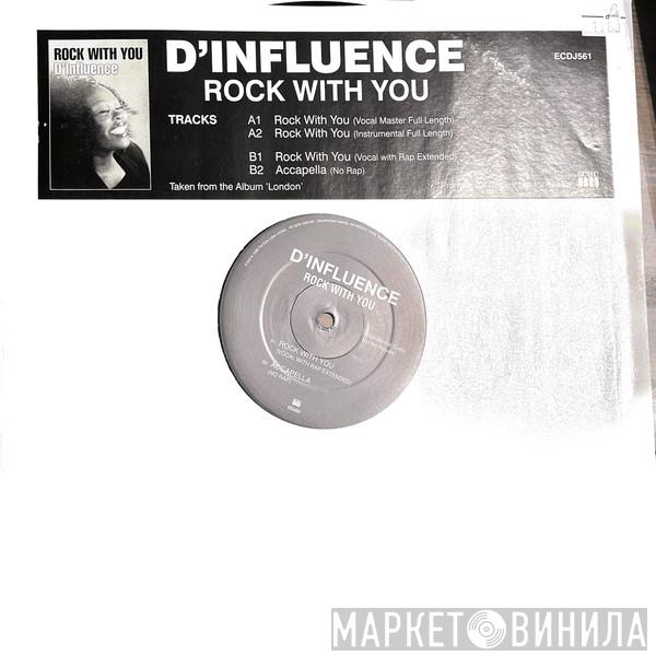  D'Influence  - Rock With You