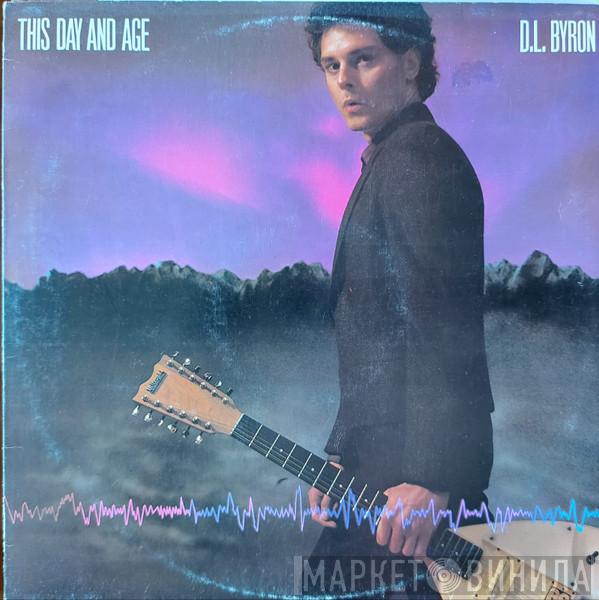  D.L. Byron  - This Day And Age