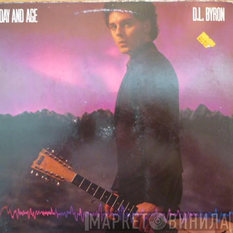  D.L. Byron  - This Day And Age