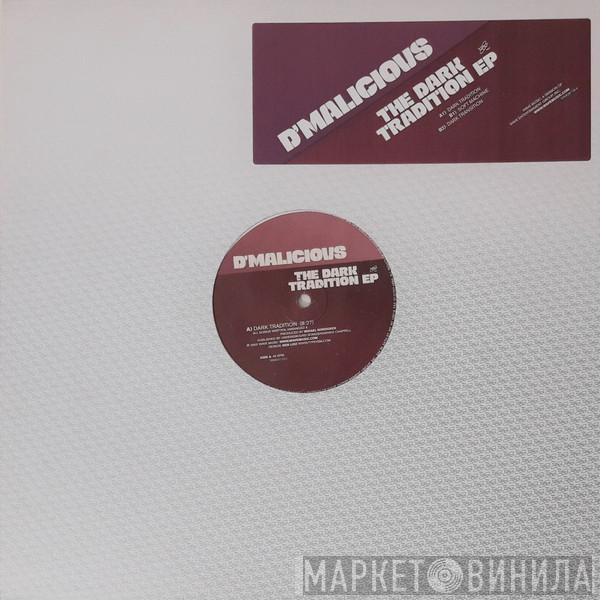 D'Malicious - The Dark Tradition EP