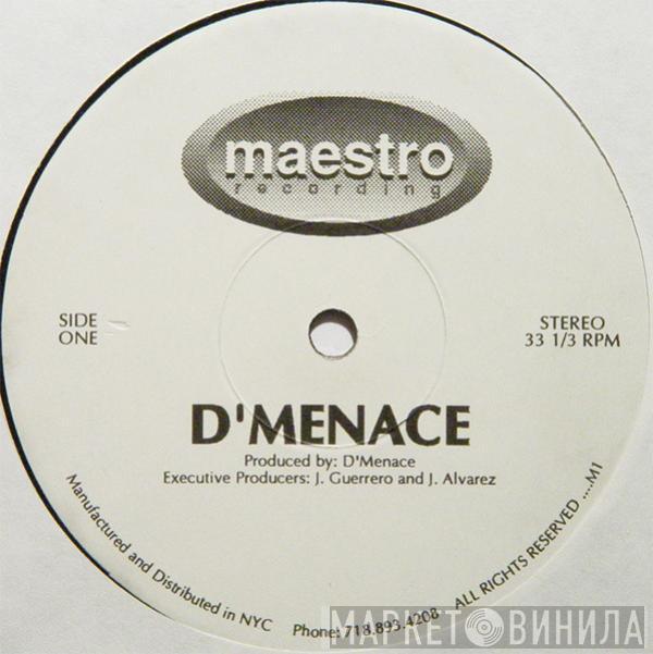  D'Menace  - Deep Menace