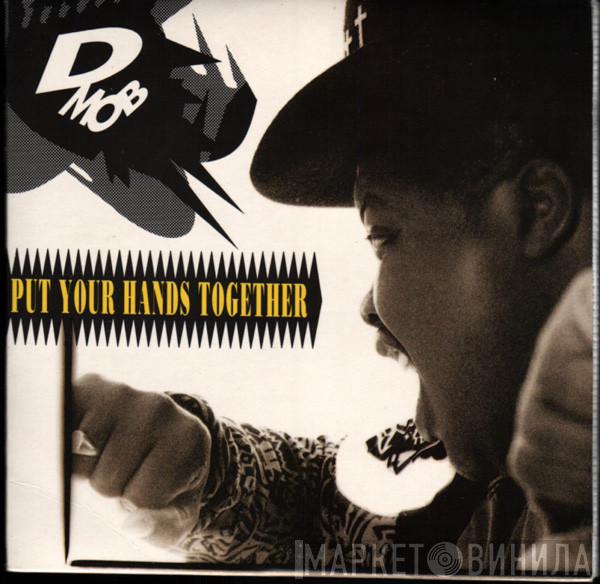 D Mob - Put Your Hands Together