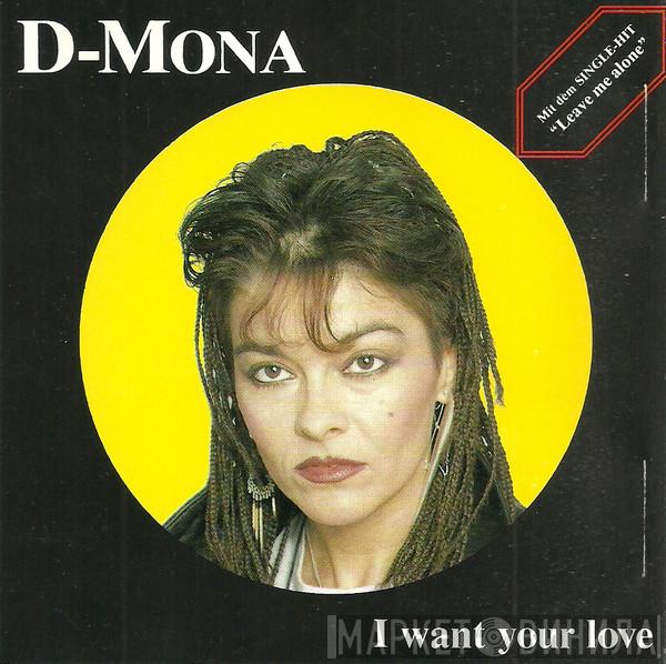  D-Mona  - I Want Your Love