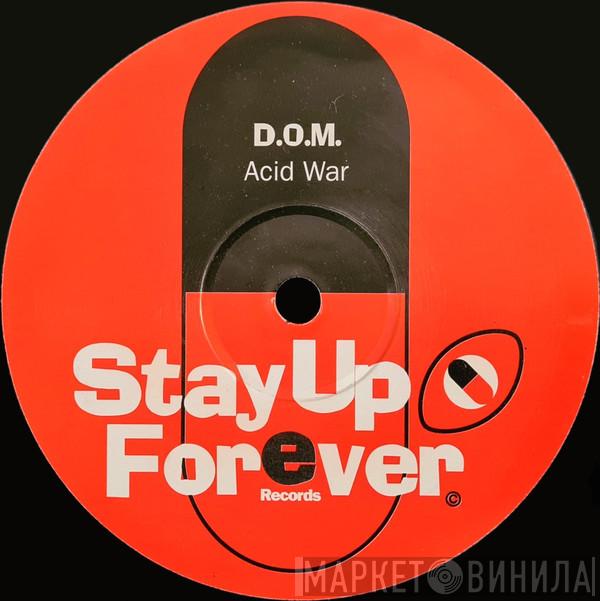 D.O.M. - Acid War