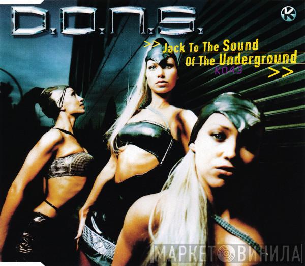  D.O.N.S.  - Jack To The Sound Of The Underground