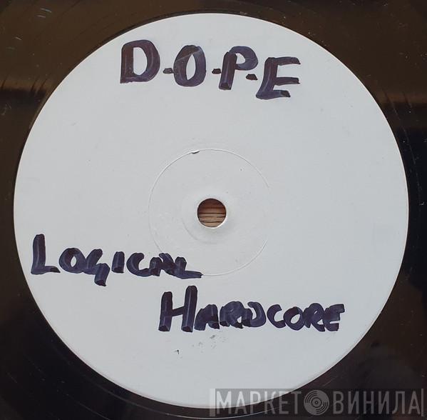 D.O.P.E. - When I Was Young (Original Mix) / Richard's First Trip