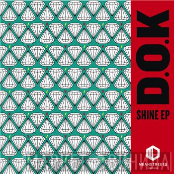 D.O.K - Shine EP
