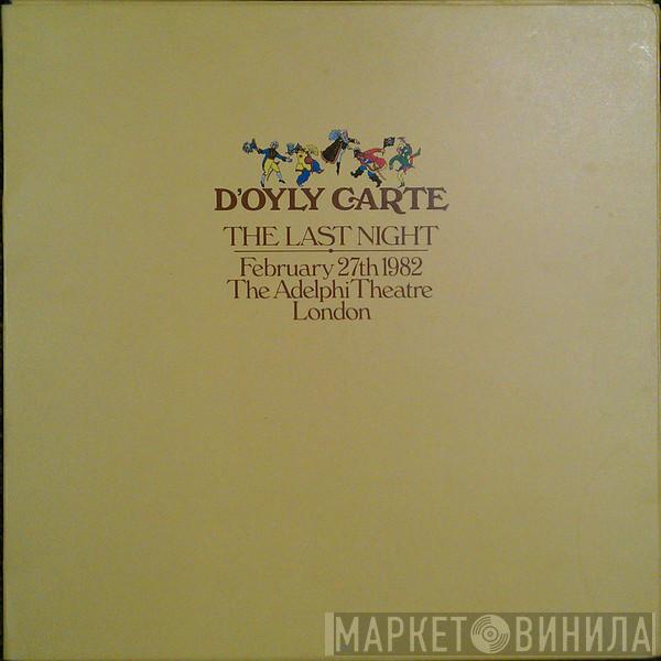 D'Oyly Carte Opera Company - The Last Night