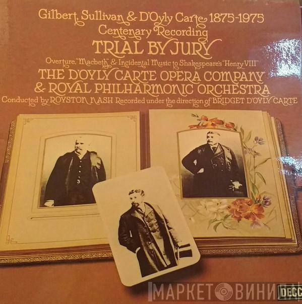 D'Oyly Carte Opera Company - Trial By Jury 1875-1975 Centenary Recording