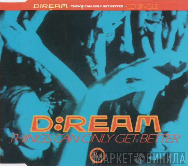  D:Ream  - Things Can Only Get Better
