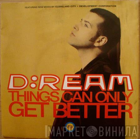 D:Ream  - Things Can Only Get Better