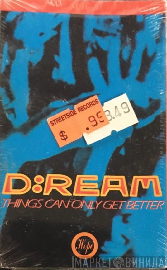  D:Ream  - Things Can Only Get Better