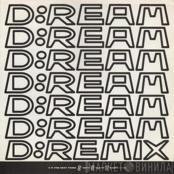  D:Ream  - U R The Best Thing (Sasha Mixes)