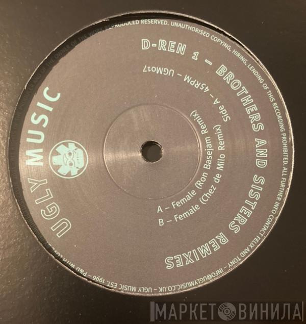 D-Ren 1 - Brothers And Sisters Remix