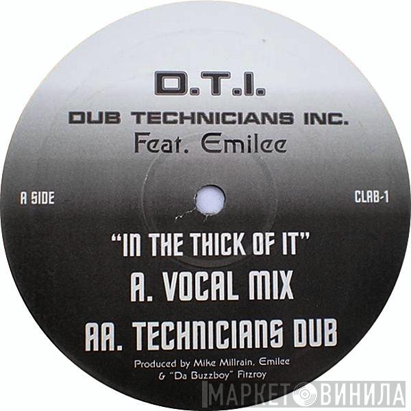 D.T.I. (Dub Technicians Inc.), Emilee - In The Thick Of It