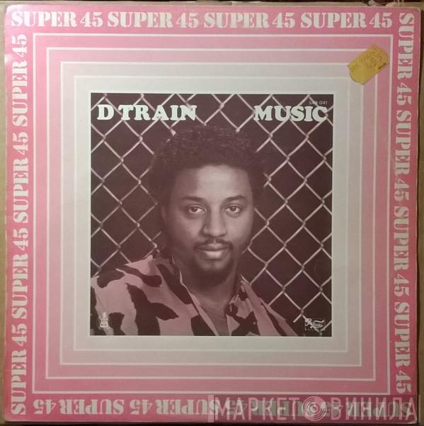  D-Train  - Music