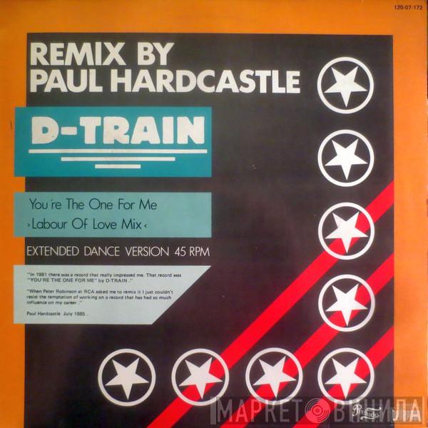  D-Train  - You're The One For Me