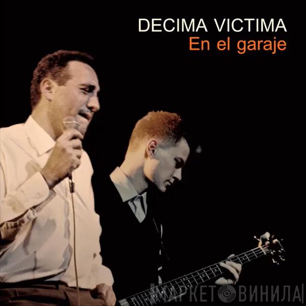 Décima Víctima - En El Garaje