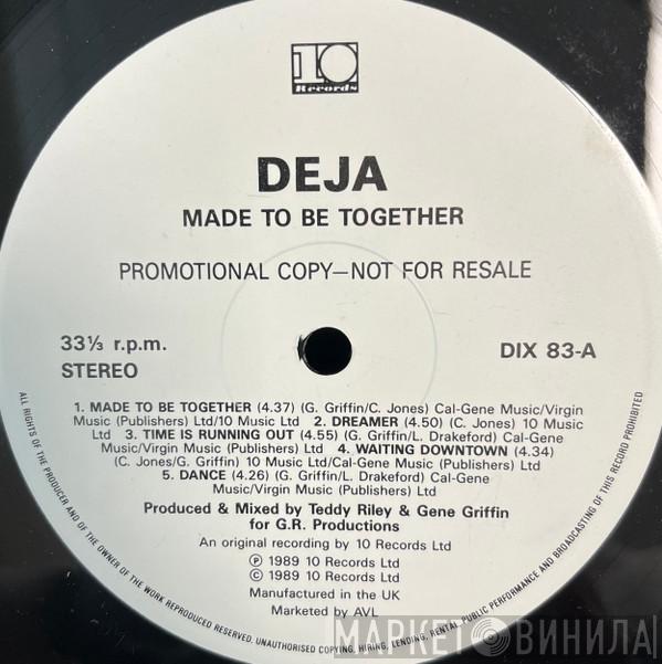 Déjà - Made To Be Together