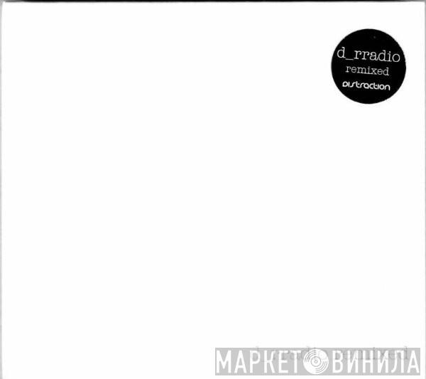D_rradio - D_rradio Remixed
