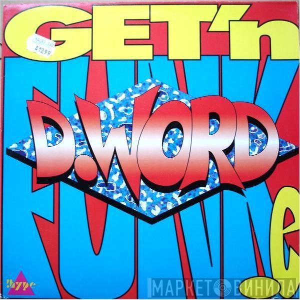  D-word  - Get'N Funk.E
