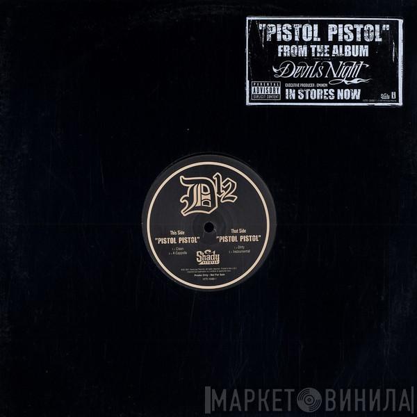 D12 - Pistol Pistol