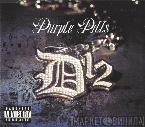  D12  - Purple Pills
