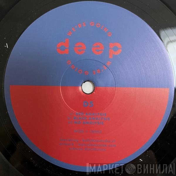 D5 - We're Going Deep 12003