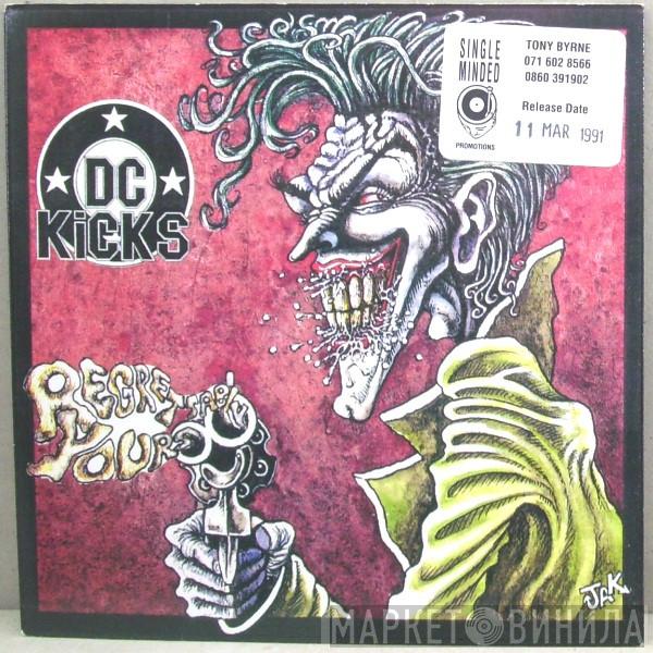 DC Kicks - Regrettably Yours