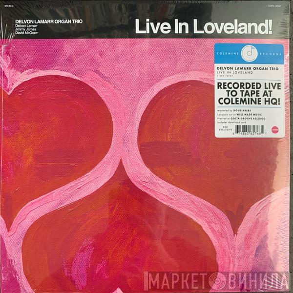 DELVON LAMARR ORGAN TRIO - Live In Loveland!
