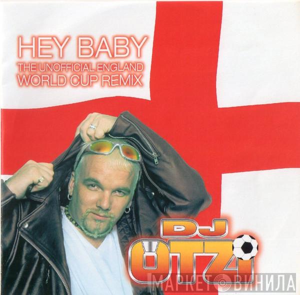  DJ Ötzi  - Hey Baby (The Unofficial World Cup Remix)
