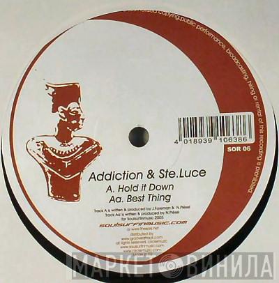 DJ Addiction, Ste.Luce, Nicolas Plésel - Hold It Down / Best Thing