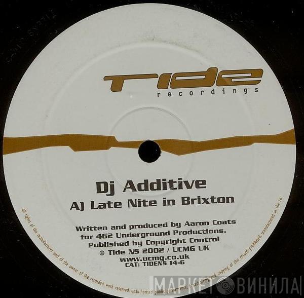 DJ Additive - Late Night In Brixton