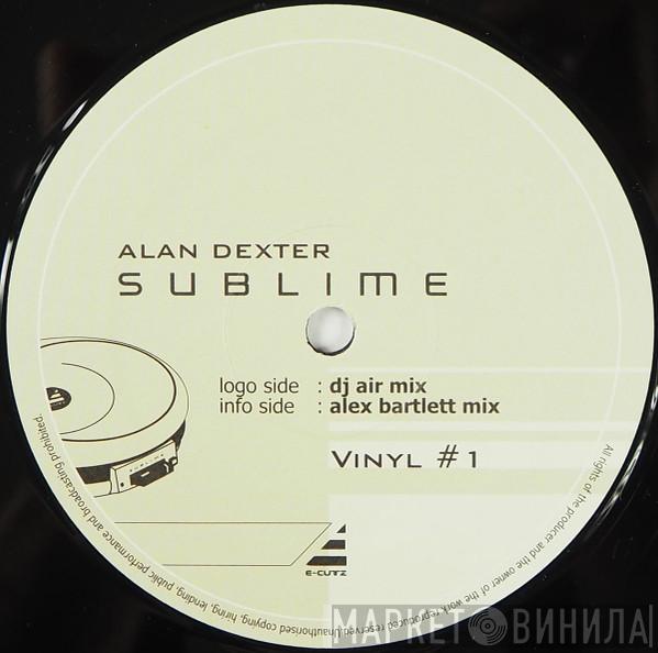  DJ Alan Dexter  - Sublime