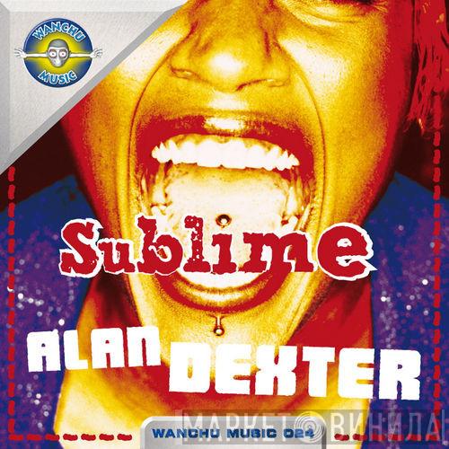  DJ Alan Dexter  - Sublime
