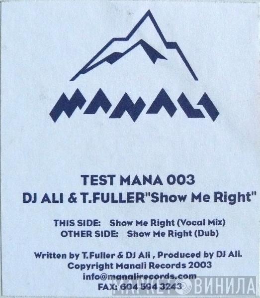 DJ Ali, Tim Fuller - Show Me Right