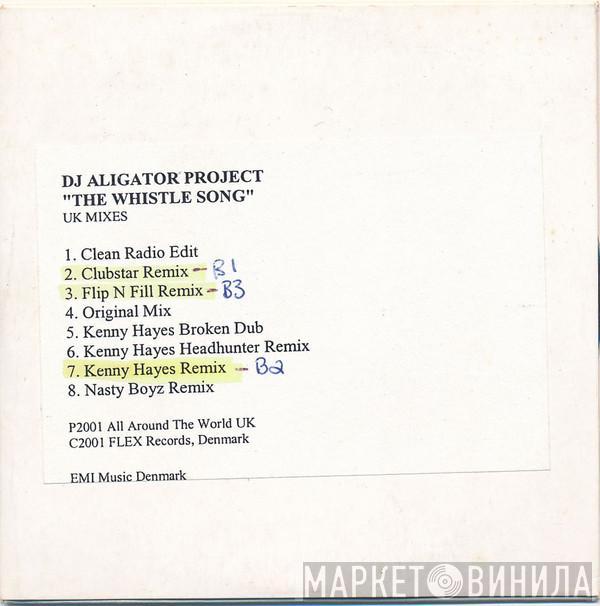 DJ Aligator Project  - The Whistle Song (UK Mixes)