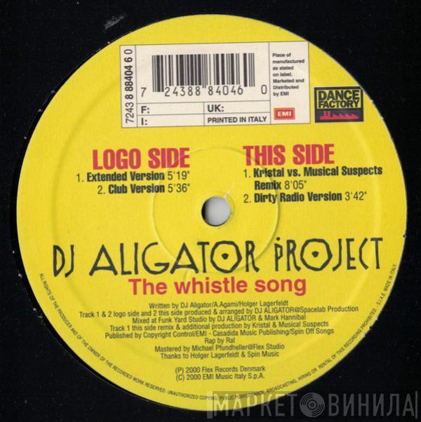  DJ Aligator Project  - The Whistle Song