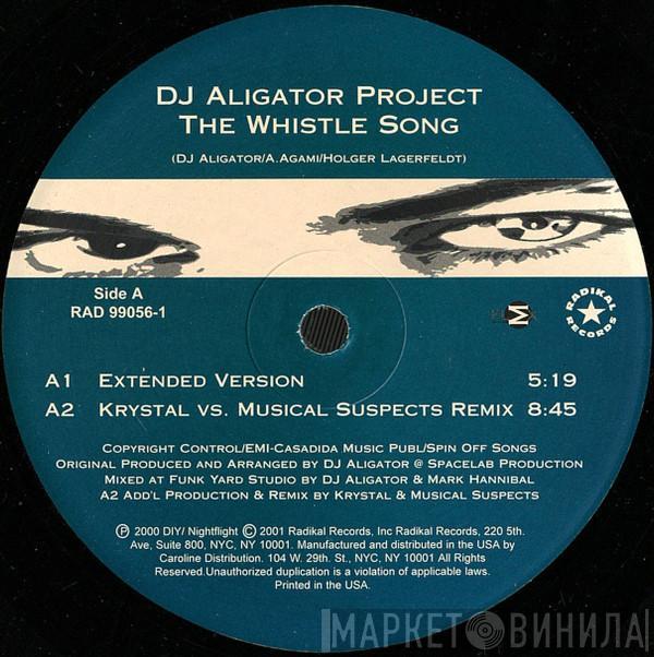  DJ Aligator Project  - The Whistle Song