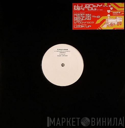 DJ Andy, Mikrob - Keep My Love On The Mainline / Look Up
