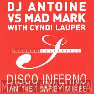 DJ Antoine vs. Mad Mark, Cyndi Lauper - Disco Inferno