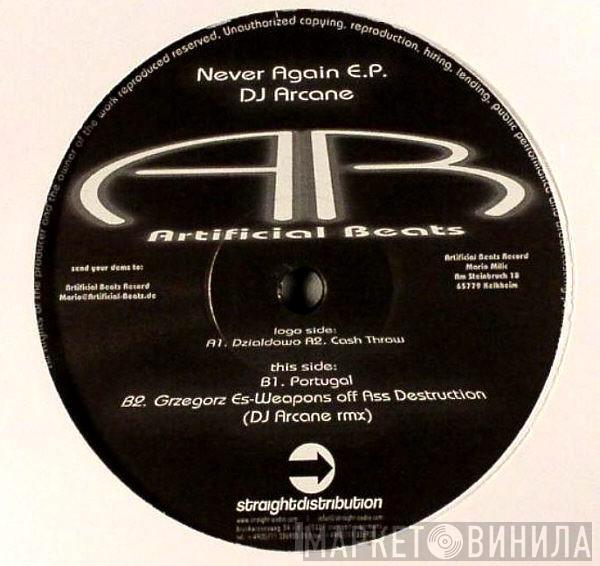 DJ Arcane - Never Again EP