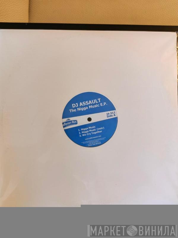  DJ Assault  - The Nigga Music E.P.