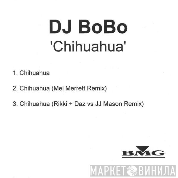 DJ BoBo - Chihuahua