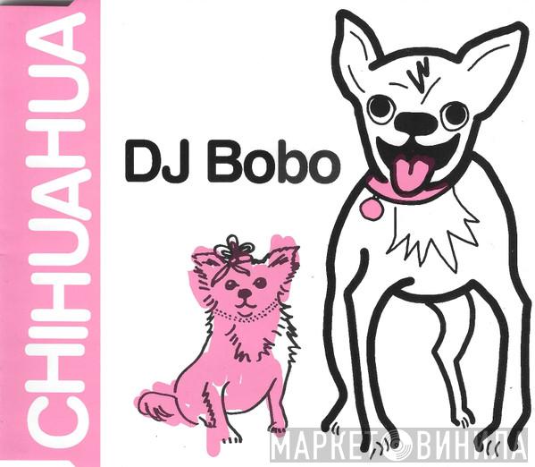 DJ BoBo - Chihuahua
