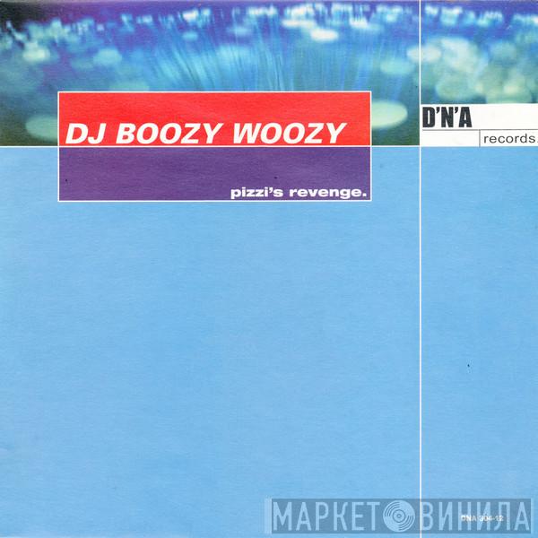 DJ BoozyWoozy - Pizzi's Revenge.